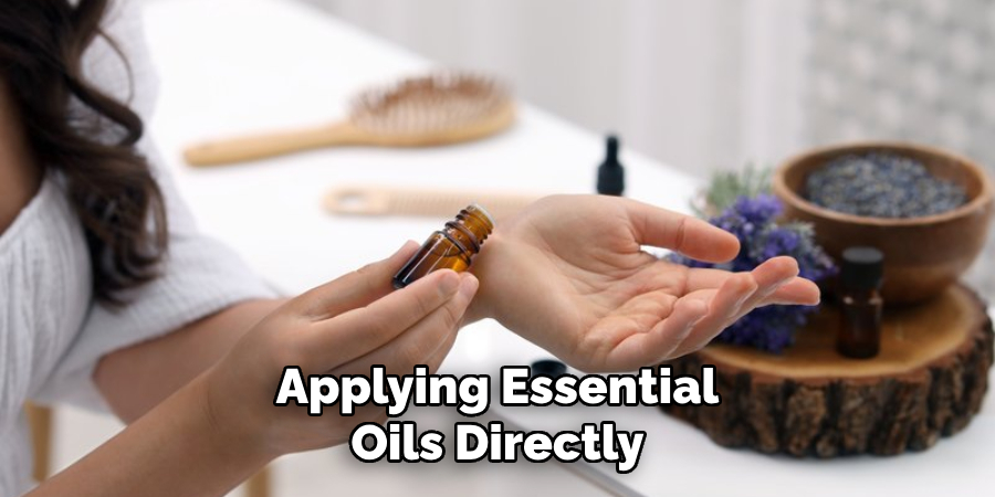 Applying Essential Oils Directly