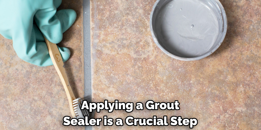 Applying a Grout Sealer is a Crucial Step