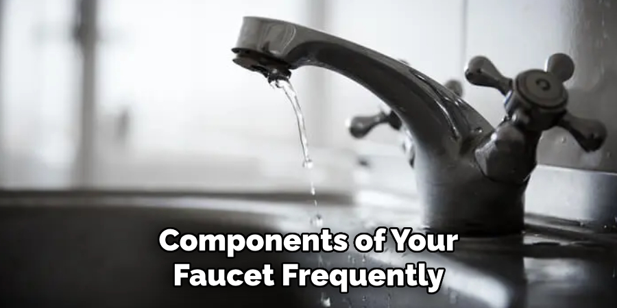 Components of Your Faucet Frequently