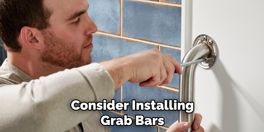 Consider Installing Grab Bars