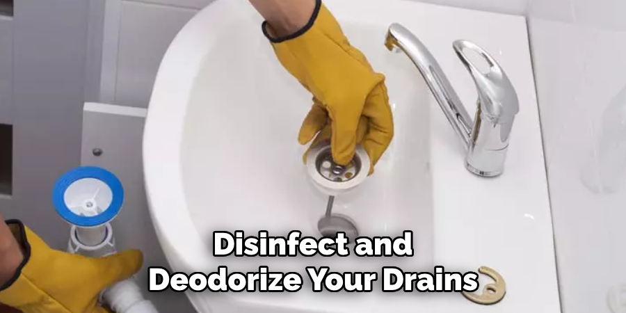 Disinfect and Deodorize Your Drains