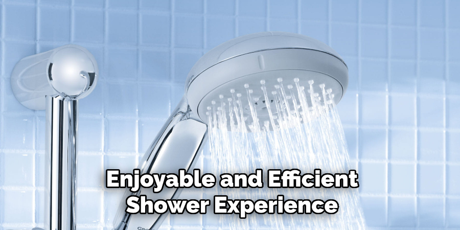 Enjoyable and Efficient Shower Experience