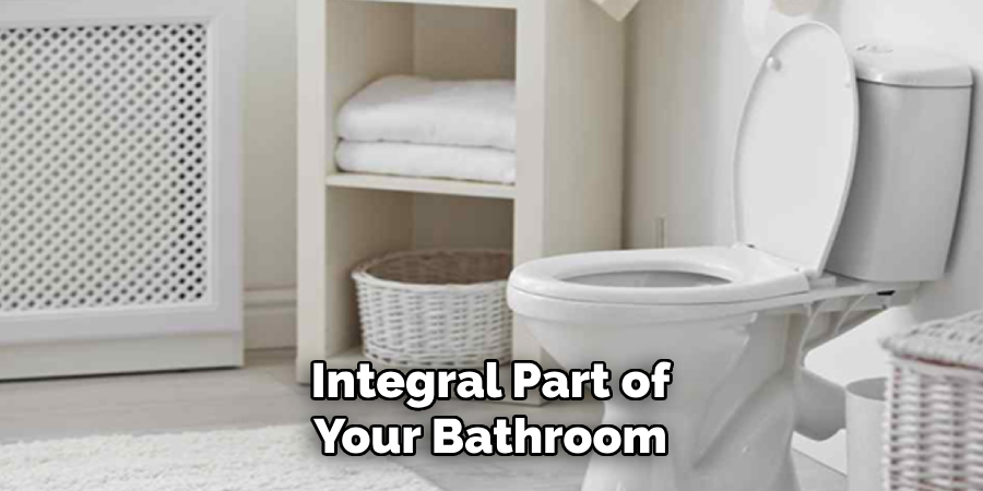 Integral Part of Your Bathroom