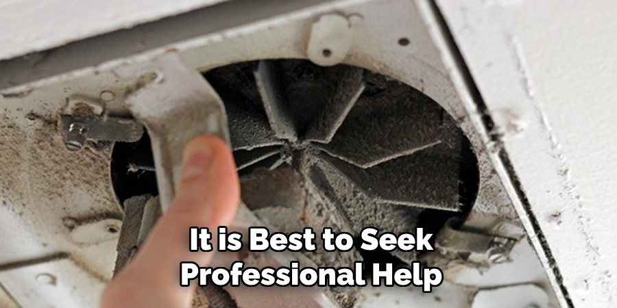 It is Best to Seek Professional Help