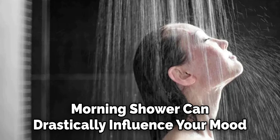 Morning Shower Can Drastically Influence Your Mood