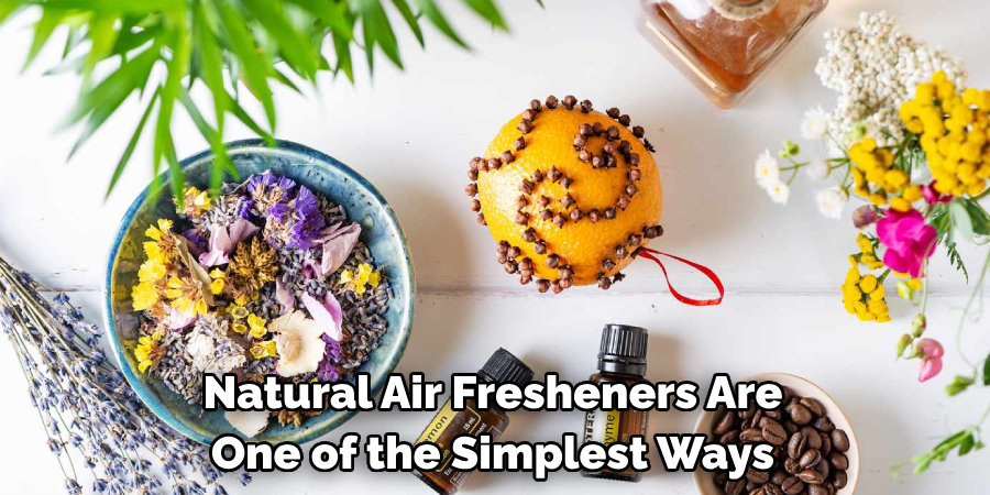 Natural Air Fresheners Are One of the Simplest Ways