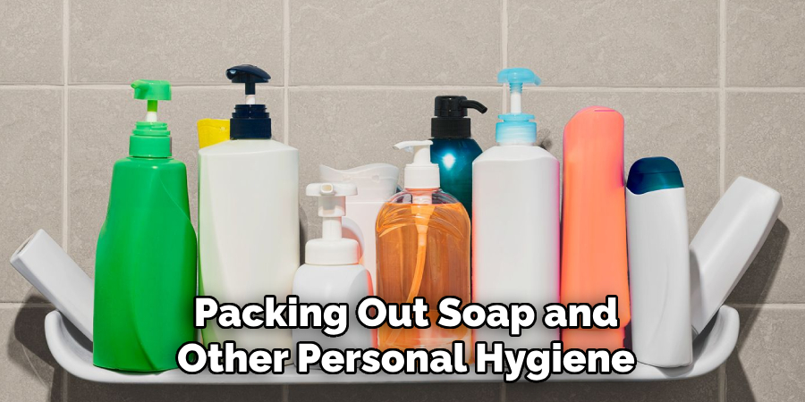 Packing Out Soap and Other Personal Hygiene