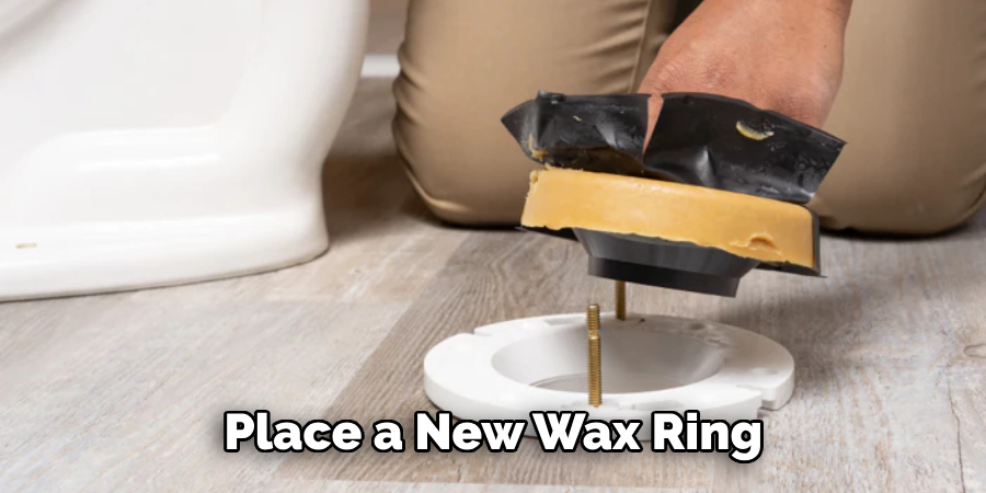 Place a New Wax Ring 