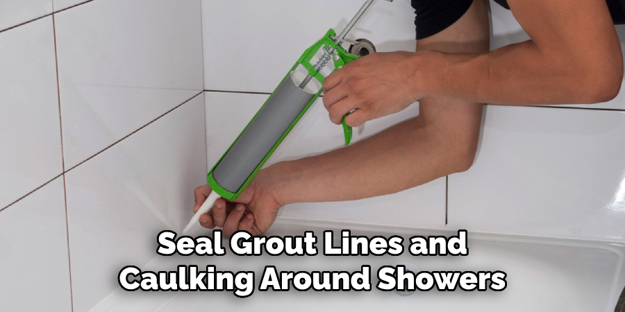 Seal Grout Lines and Caulking Around Showers