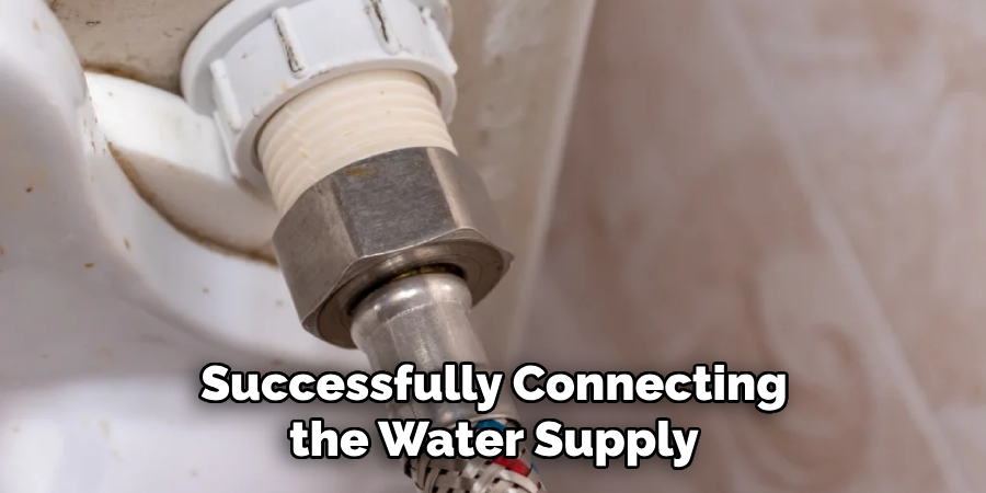 Successfully Connecting the Water Supply