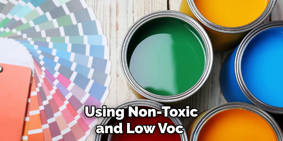 Using Non-toxic and Low Voc