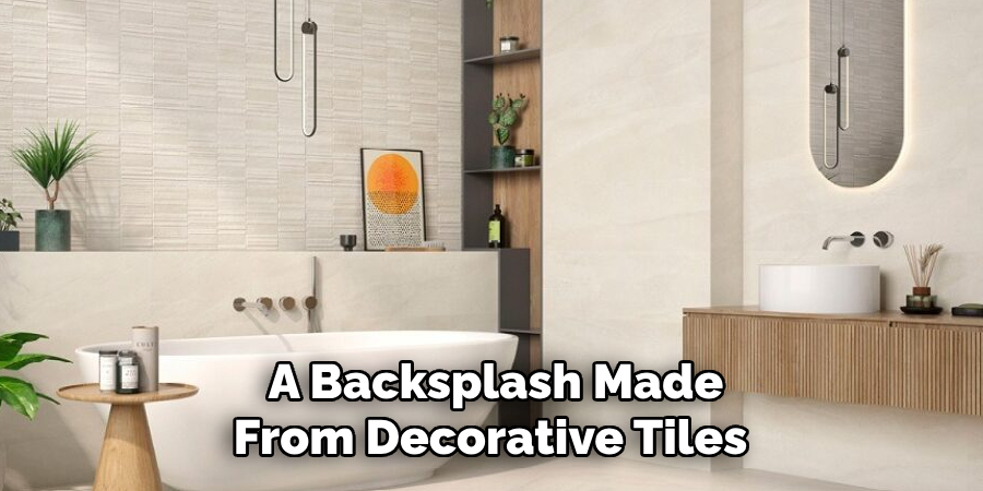 A Backsplash Made 
From Decorative Tiles 