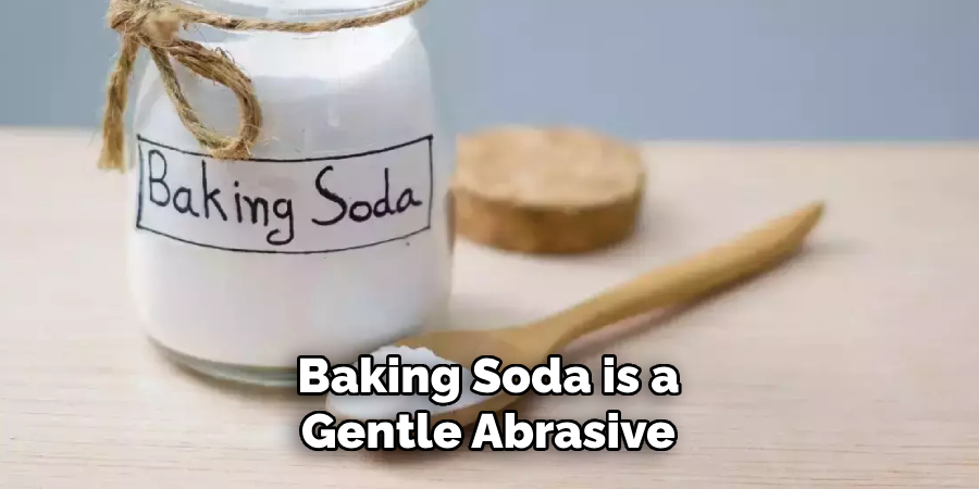 Baking Soda is a Gentle Abrasive