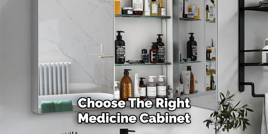 Choose the Right Medicine Cabinet