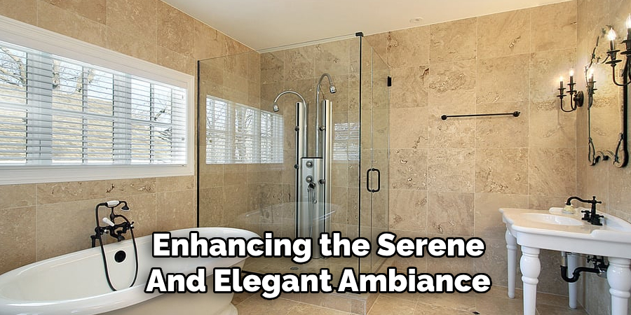 Enhancing the Serene 
And Elegant Ambiance