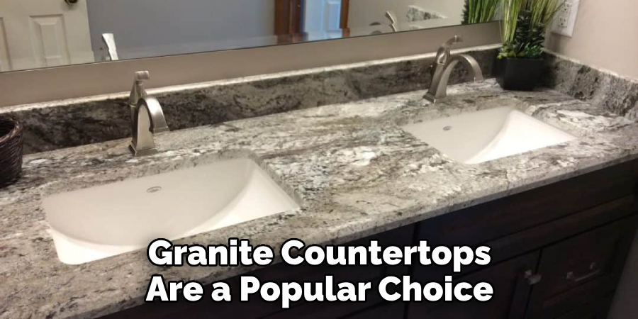 Granite Countertops Are a Popular Choice