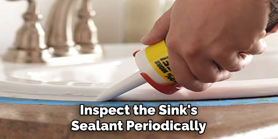 Inspect the Sink's Sealant Periodically