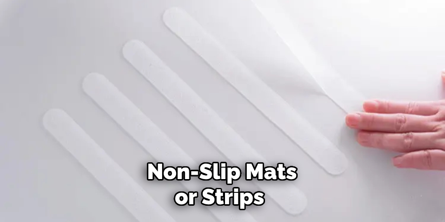 Non-slip Mats or Strips