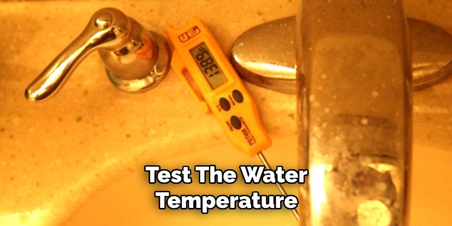 Test the Water Temperature