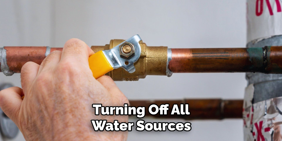 Turning Off All Water Sources
