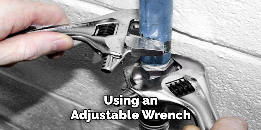 Using an Adjustable Wrench