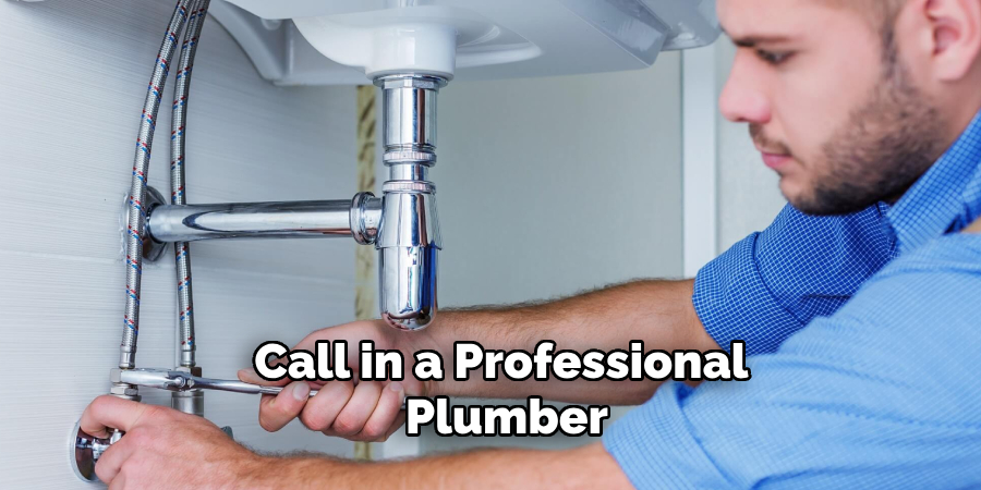 Call in a Professional Plumber