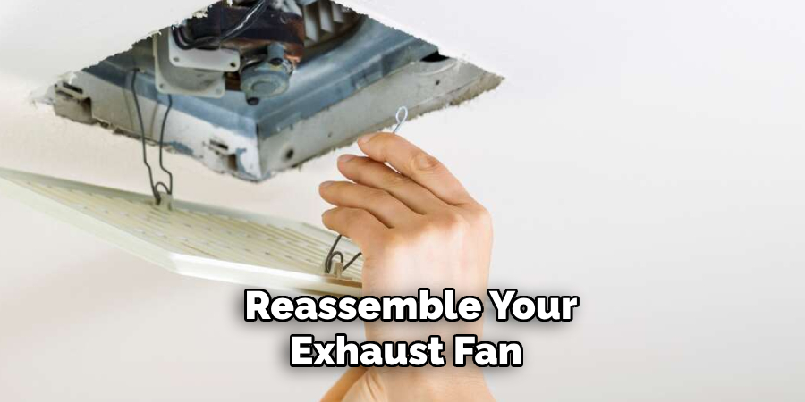 Reassemble Your Exhaust Fan 