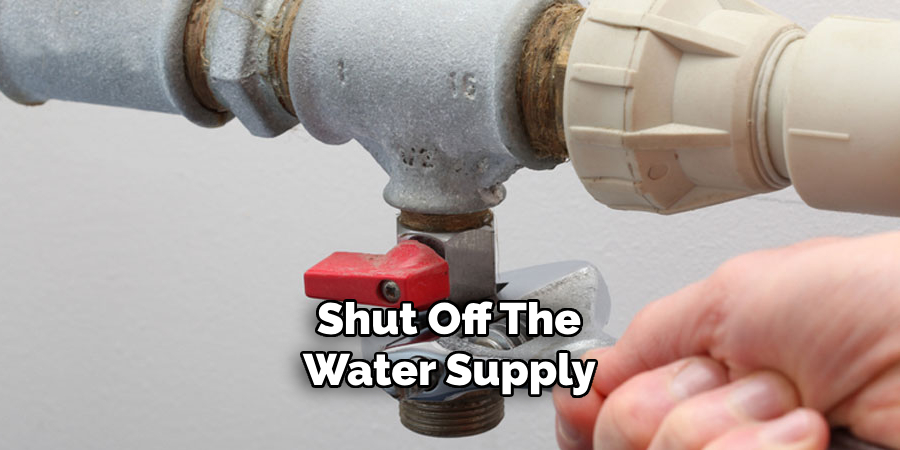 Shut Off the Water Supply 