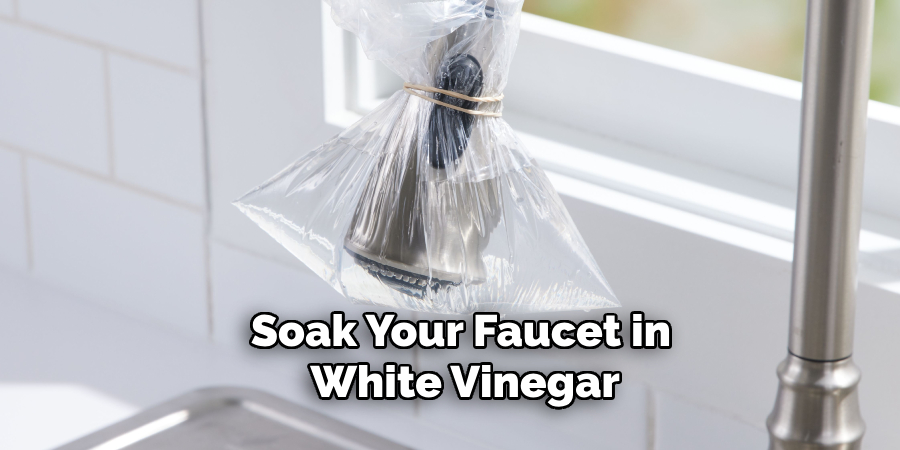 Soak Your Faucet in White Vinegar