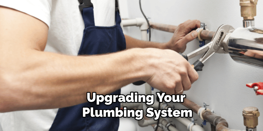 Upgrading Your Plumbing System