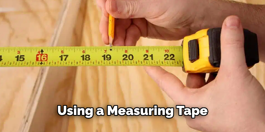 Using a Measuring Tape