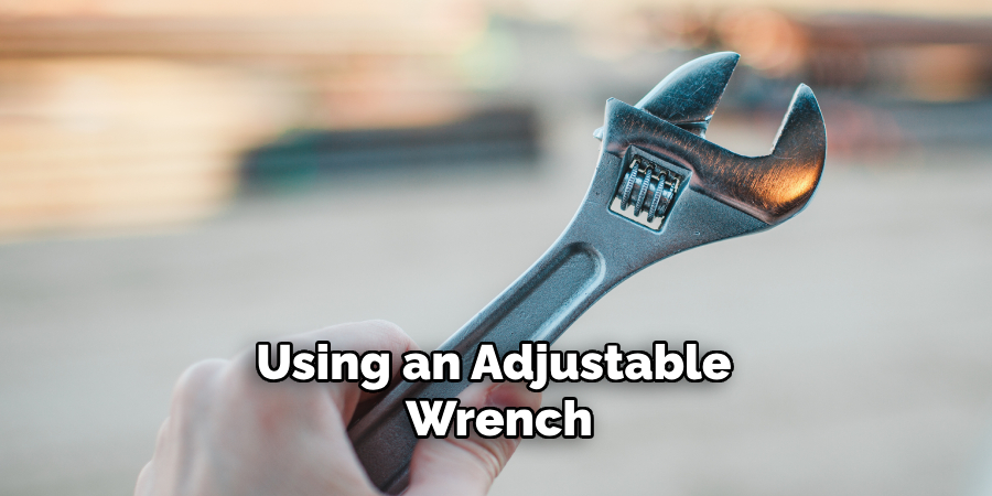 Using an Adjustable Wrench