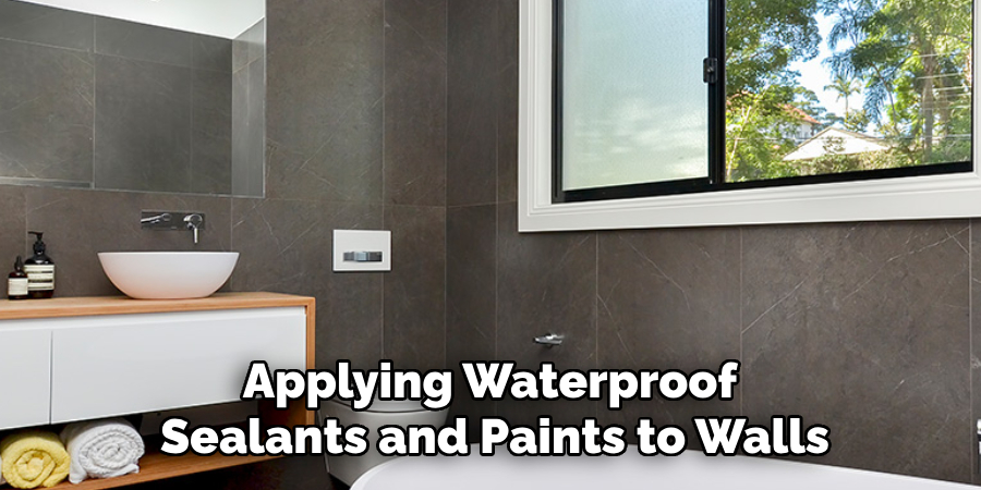 Applying Waterproof 
Sealants and Paints to Walls