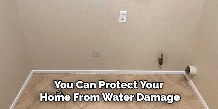 You Can Protect Your Home From Water Damage