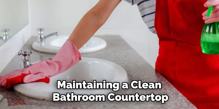 Maintaining a Clean Bathroom Countertop