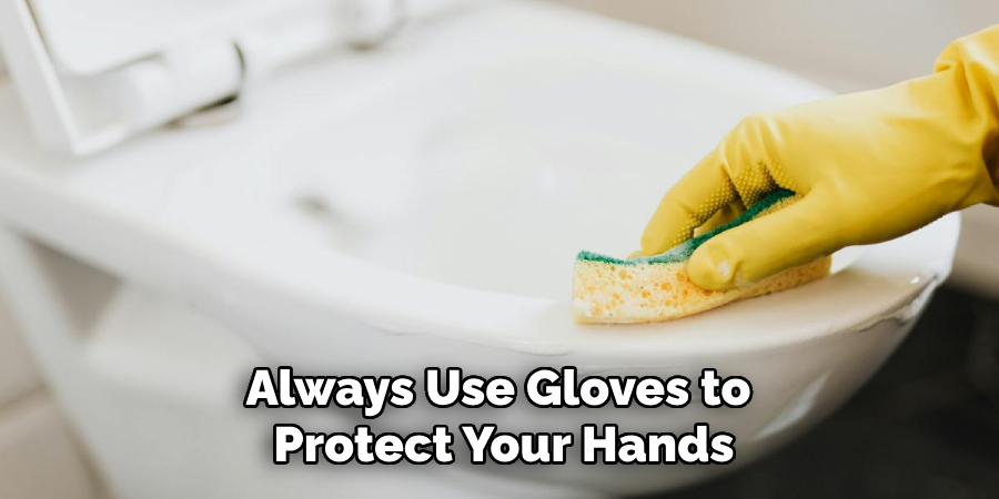 Always Use Gloves to Protect Your Hands