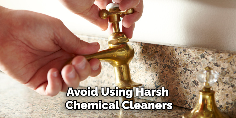 Avoid Using Harsh Chemical Cleaners