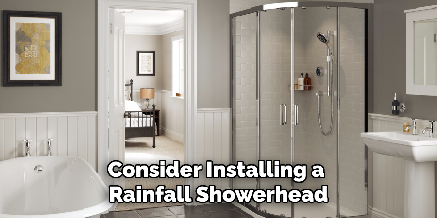 Consider Installing a Rainfall Showerhead