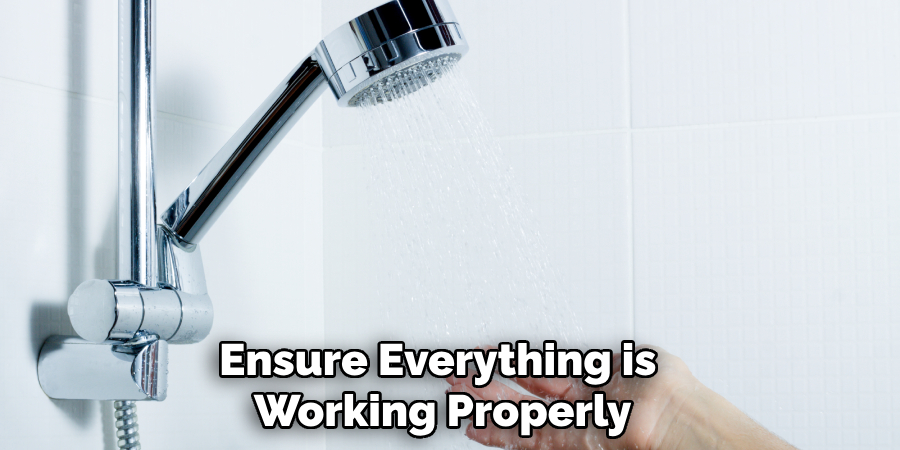 Ensure Everything is Working Properly