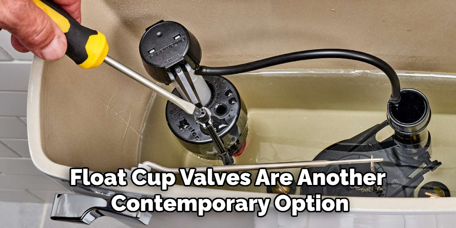 Float Cup Valves Are Another Contemporary Option