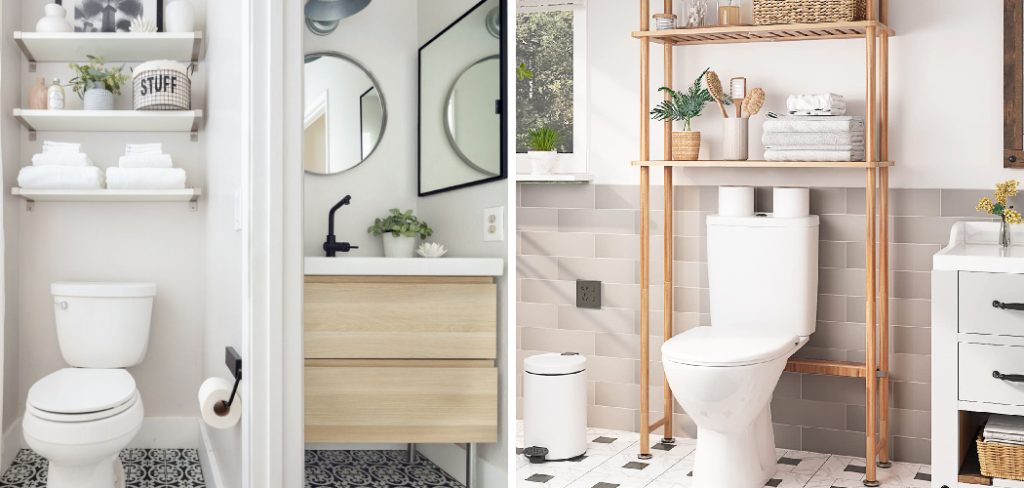 How Do You Arrange Shelves above a Toilet