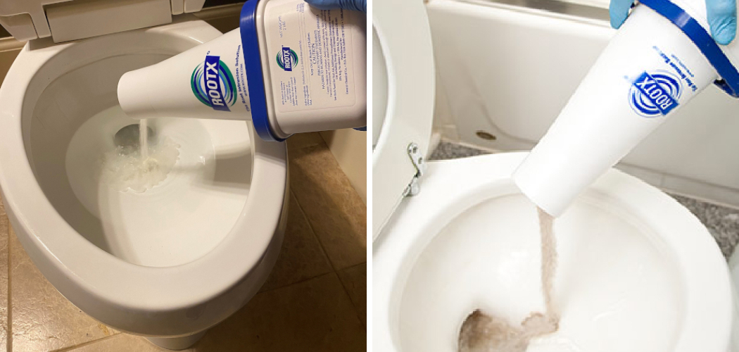 How to Use Root Killer in Toilet