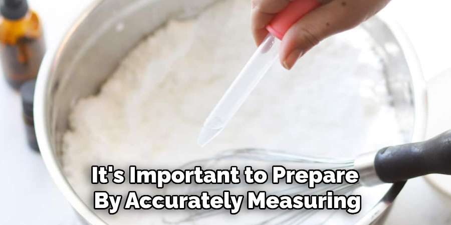 It's Important to Prepare by Accurately Measuring