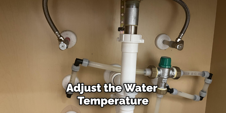 Adjust the Water Temperature