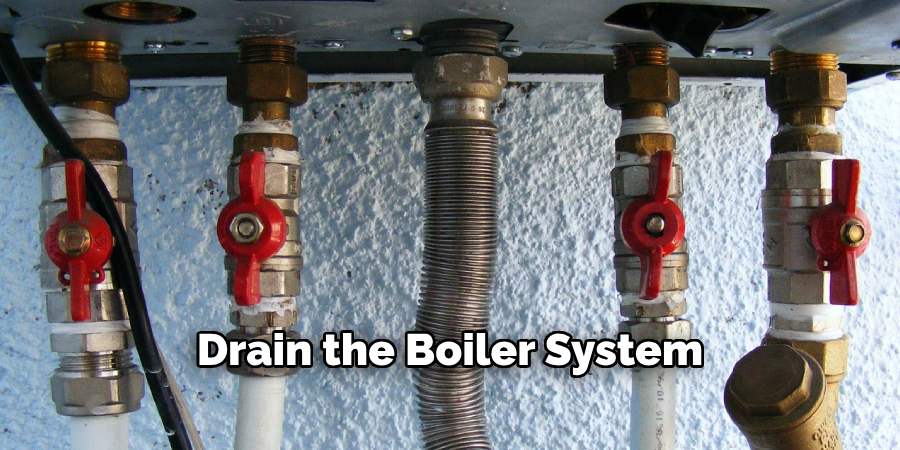 Drain the Boiler System