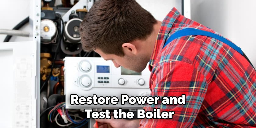 Restore Power and Test the Boiler