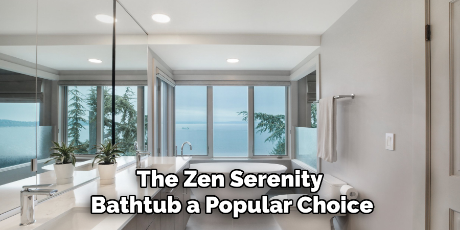 The Zen Serenity Bathtub a Popular Choice