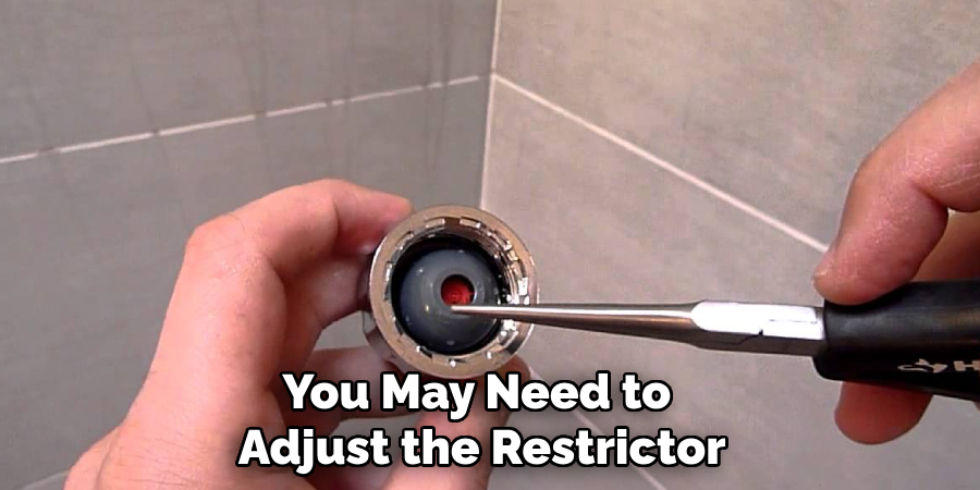 You May Need to Adjust the Restrictor