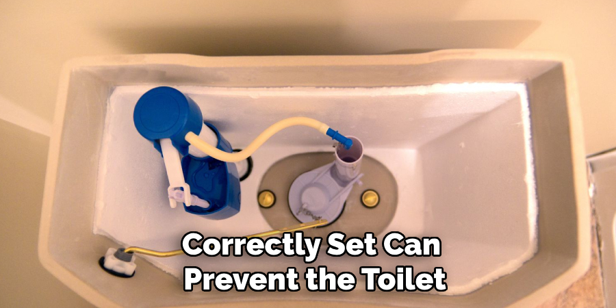 Correctly Set Can Prevent the Toilet