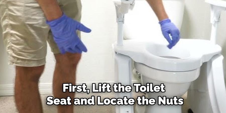 First, Lift the Toilet Seat and Locate the Nuts